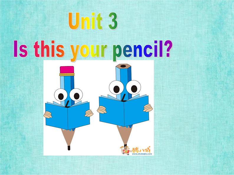 人教新目标版新版七年级英语上册课件Unit 3 Is this your pencil Section A1 初中教学资料第7页