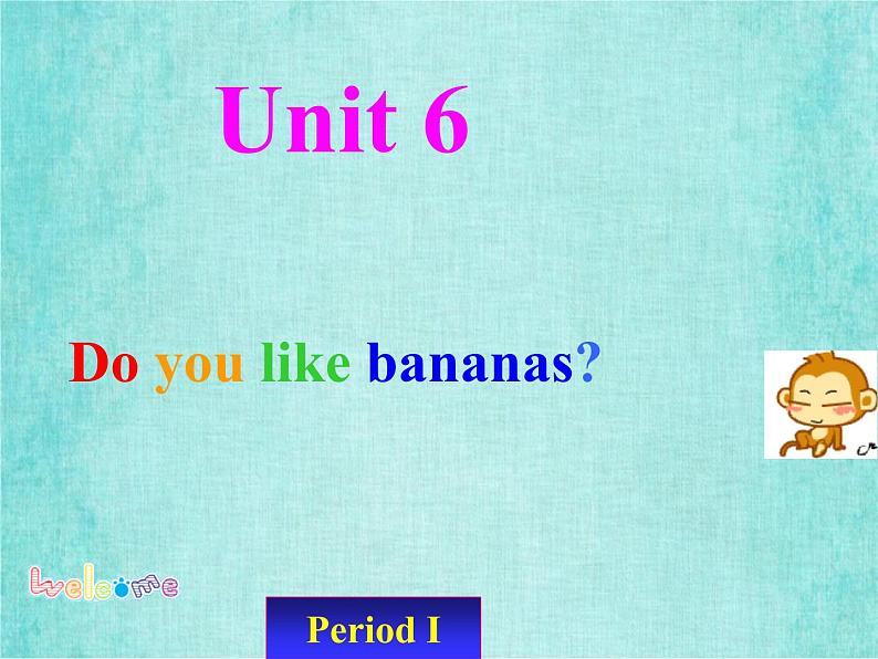 人教新目标版新版七年级英语上册课件Unit 6 Do you like bananas period 1初中教学资料第7页