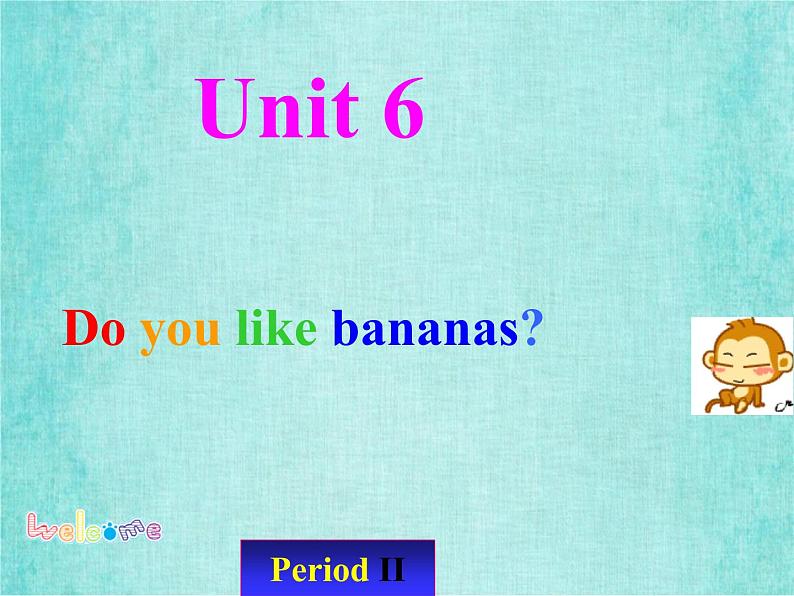 人教新目标版新版七年级英语上册课件Unit 6 Do you like bananas period 2初中教学资料第7页