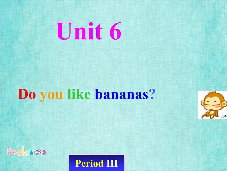 人教新目标版新版七年级英语上册课件Unit 6 Do you like bananas period 3初中教学资料第7页