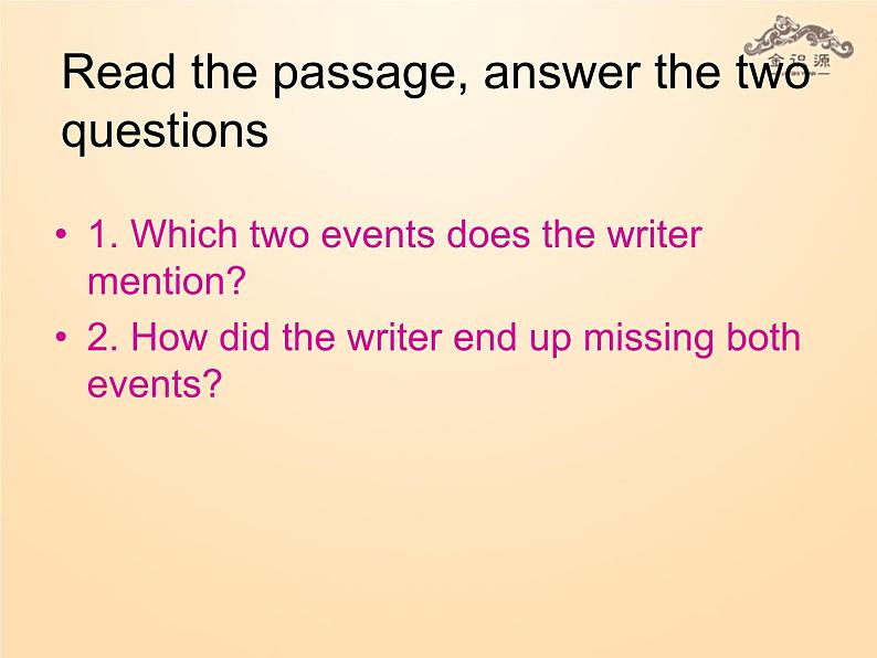 《Unit 12 Life is full of the unexpected Section A Grammar focus 4a-4c》教学课件6-九年级全一册英语【人教新目标版】第3页