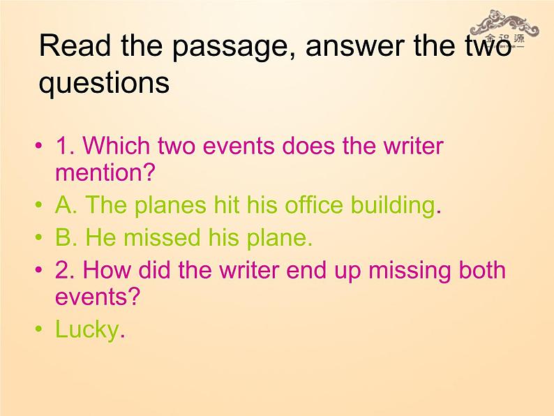 《Unit 12 Life is full of the unexpected Section A Grammar focus 4a-4c》教学课件6-九年级全一册英语【人教新目标版】第6页