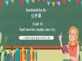 人教新目标版英语九下Unit 11《Sad movies make me cry.》SectionA 1a-2c课件+音视频素材