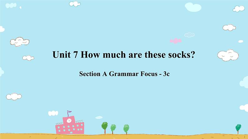 人教新目标初中英语七年级上册Unit7 Grammar Focus-3c课件第1页