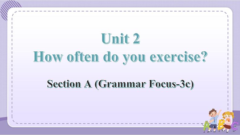 人教版英语八上Unit2 SectionA（GF-3c）课件PPT+音视频素材01