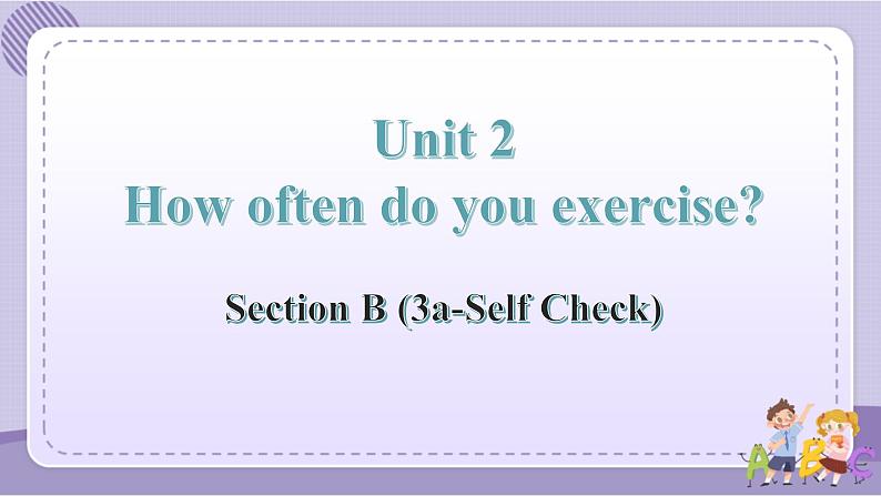 人教版英语八上Unit2 SectionB（3a-self check）课件PPT+音视频素材01