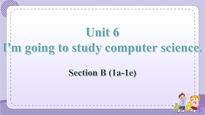 Unit 6 Section B (1a-1e)第1页