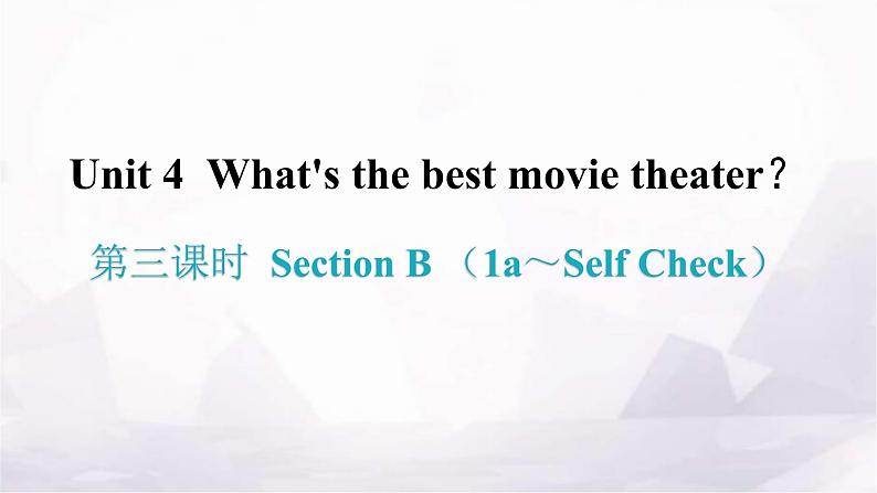 人教版八年级英语上册Unit 4第三课时Section B （1a～Self Check）知识点课件01