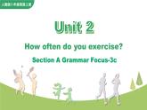Unit 2 Section A Grammar Focus-3c 人教英语七上【课件+教案】