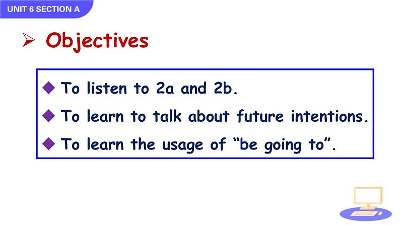 Unit 6 Section A 2a-2d 人教英语八上【课件+教案】02