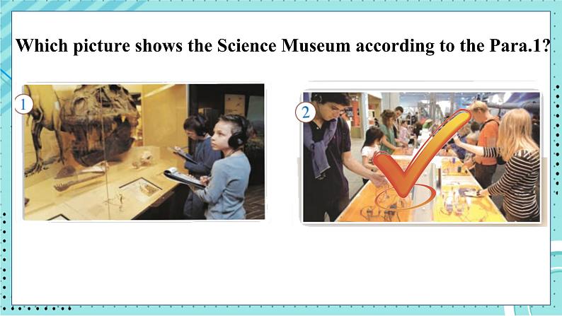 外研九上Module 5 Museums  Unit 2 【教学课件+教案】06