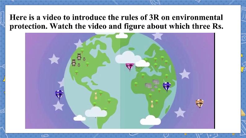 外研九上Module 12 Save our world  Unit 2 【教学课件+教案】06