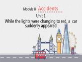 Module 8 Unit 1 外研版八年级英语上册课件PPT