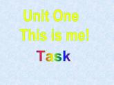 牛津译林版初中英语七年级上册  Unit 1 This is me!  Task   课件