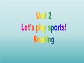 牛津译林版初中英语七年级上册 Unit 2 Let's play sports!  Reading  课件2