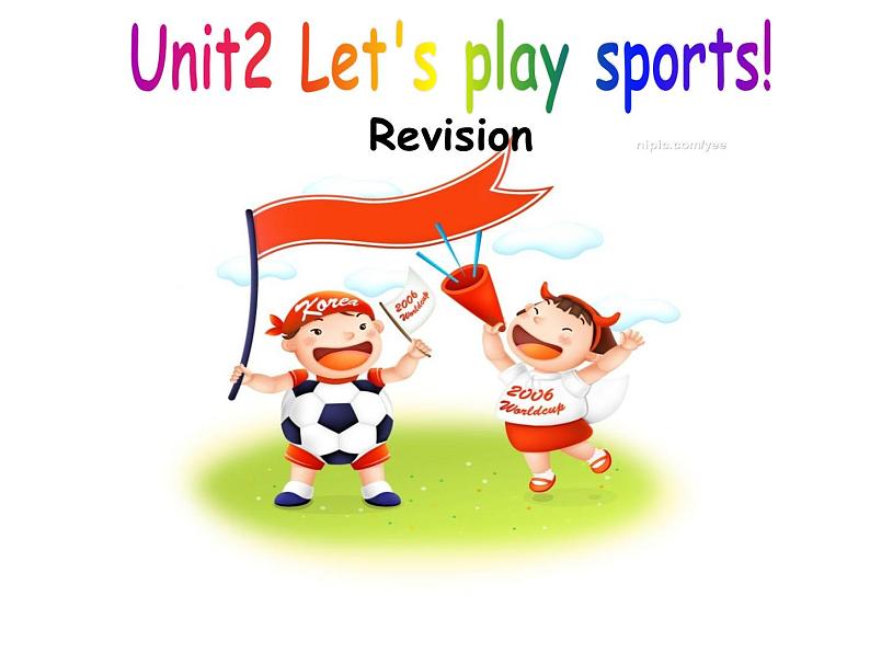 牛津译林版初中英语七年级上册 Unit 2 Let's play sports!  Revision  课件01