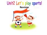 牛津译林版初中英语七年级上册 Unit 2 Let's play sports!  Revision  课件