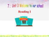 牛津译林版初中英语七年级上册 Unit 3 Welcome to our school!  Reading  课件