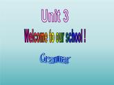 牛津译林版初中英语七年级上册 Unit 3 Welcome to our school! Grammar   课件