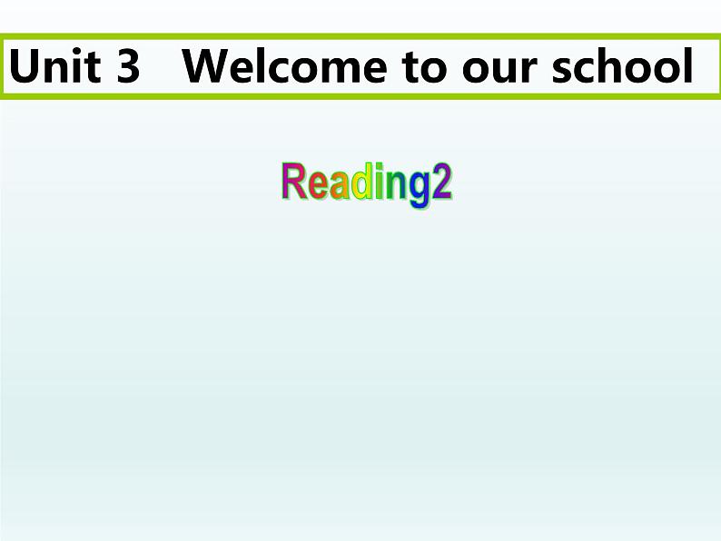 牛津译林版初中英语七年级上册 Unit 3 Welcome to our school! Reading  课件101