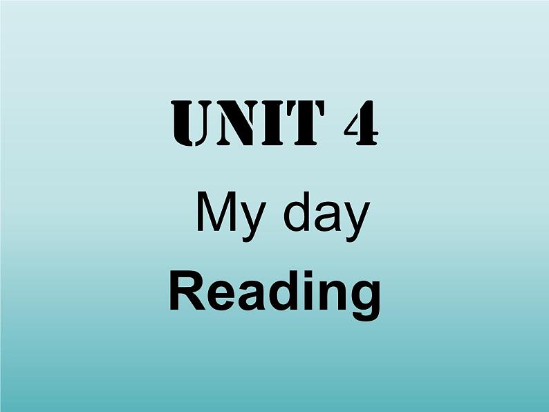 牛津译林版初中英语七年级上册 Unit 4 My day Reading    课件101