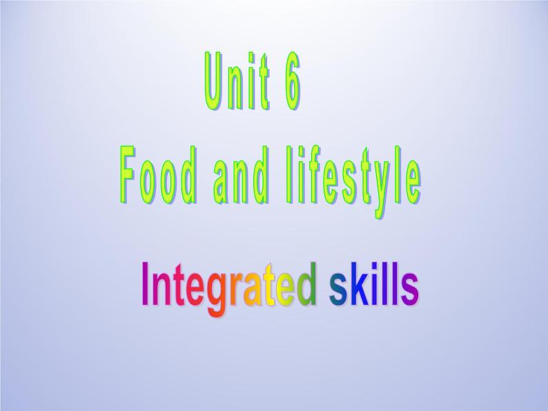 牛津译林版初中英语七年级上册  Unit 6 Food and lifestyle  skills  课件第1页