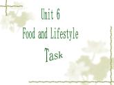 牛津译林版初中英语七年级上册  Unit 6 Food and lifestyle  Task  课件