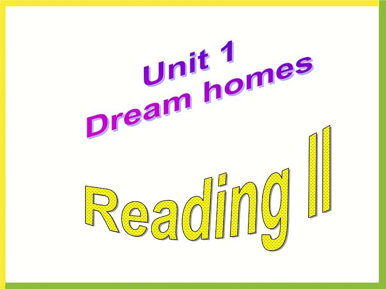 牛津译林版初中英语七年级下册 Unit 1 Dream homes Reading   课件3第1页