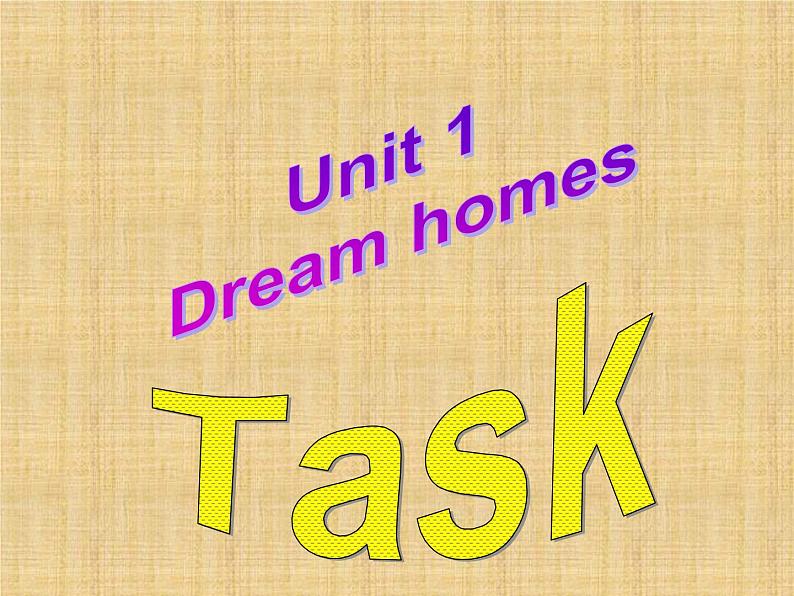 牛津译林版初中英语七年级下册 Unit 1 Dream homes Task   课件01