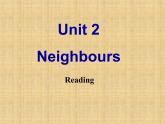 牛津译林版初中英语七年级下册 Unit 2 Neighbours Reading   课件