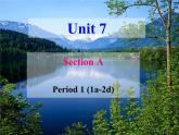 人教版英语八年级（下）Unit7SectionA教学课件