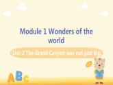 M1 Unit 2 The Grand Canyon was not just big-初中英語外研版九年級上冊課件