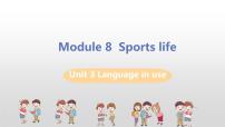 初中英语外研版 (新标准)九年级上册Module 8 Sports lifeUnit 3 Language in use授课课件ppt