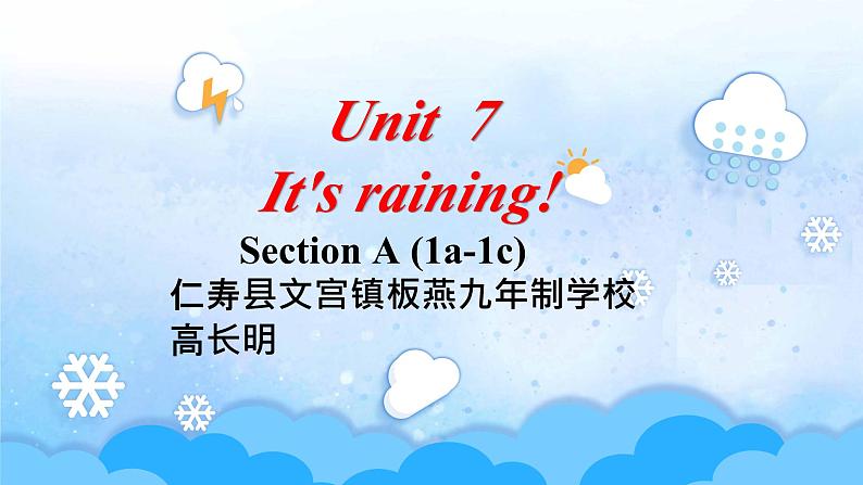 英语七年级下册 Unit 7 It's raining Section A（1a-1c）视频+课件01