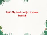 人教新目标版英语七年级上册 Unit 9 My favorite subject is science.课件