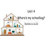 人教新目标版英语七年级上册 Unit 4 Where’s my schoolbag-Section A 1a-2d课件