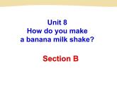 Unit 8 How do you make a banana milk shake？课件+音频人教版新目标八年级英语上册