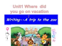 初中英语人教新目标 (Go for it) 版八年级上册Unit 1 Where did you go on vacation?Section B教学ppt课件