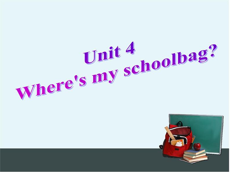 人教新目标版英语七年级上册 Unit 4 Where 's my schoolbag-Section B 1课件第2页