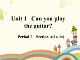 人教版英语七年级下册 Unit 1 Can you play the guitar？第1课时-课件