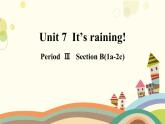 人教版英语七年级下册 Unit 7 It's raining!第3课时-课件