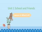 冀教版英语七年级上册 Unit 1 School and Friends Lesson 4课件