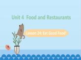 冀教版英语七年级上册 Unit 4 Food and Restaurants Lesson 24课件