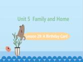 冀教版英语七年级上册 Unit 5 Family and Home Lesson 29课件