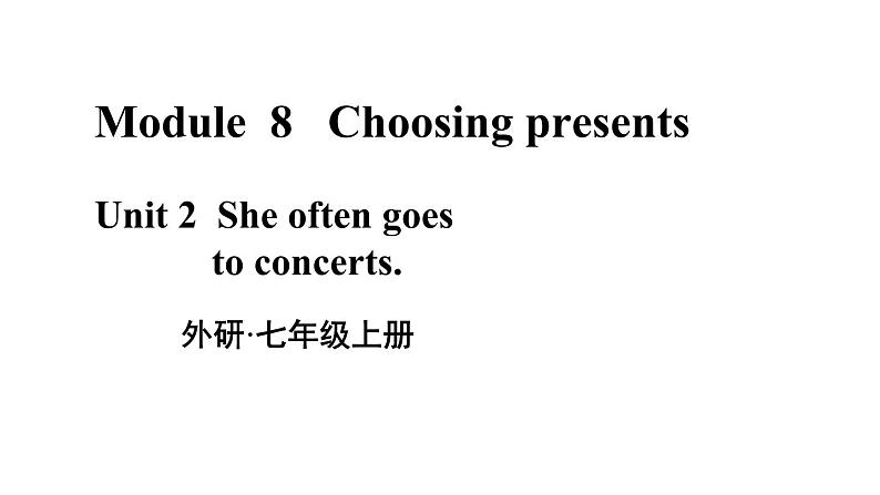 外研版英语七年级上册 Module 8 Unit 2 课件01