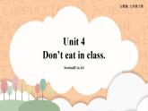 人教新目标版英语七下Unit 4《Don’t eat in class》SectionB (1a-1d ) 优质课件+素材包