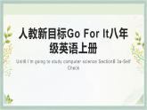 人教新目标Go For It八年级英语上册 Unit6 I’m going to study computer science SectionB 3a-Self Check   英语课件