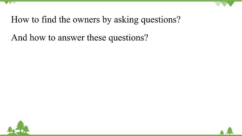 人教新目标版英语七年级上册 Unit 3 Is this your pencil（Section A Grammar Focus-3c）课件06