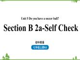 人教新目标版英语七年级上册 Unit 5 Do you have a soccer ball（Section B2a-Self Check）（课件+音频）