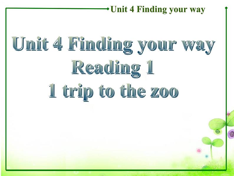 译林版英语七年级下册 Unit 4 Finding your way_ 课件01